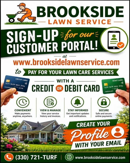 Sign up for the Brookside Lawn Service Customer Portal to pay online