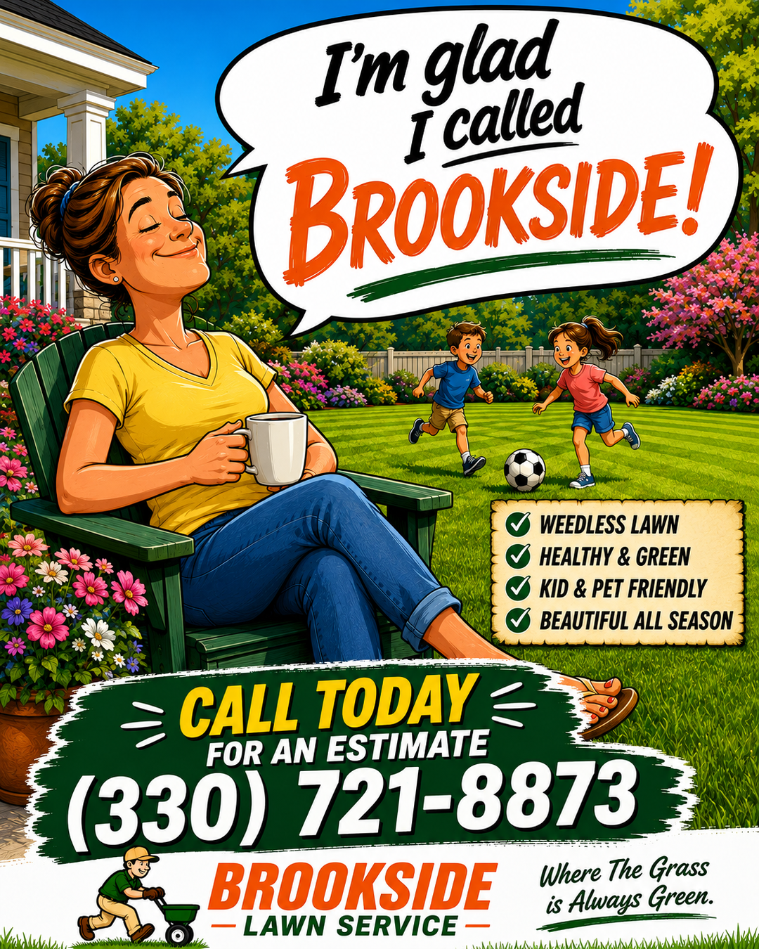 I'm Glad I Called Brookside! — happy homeowner relaxing while kids play on a weedless, healthy lawn