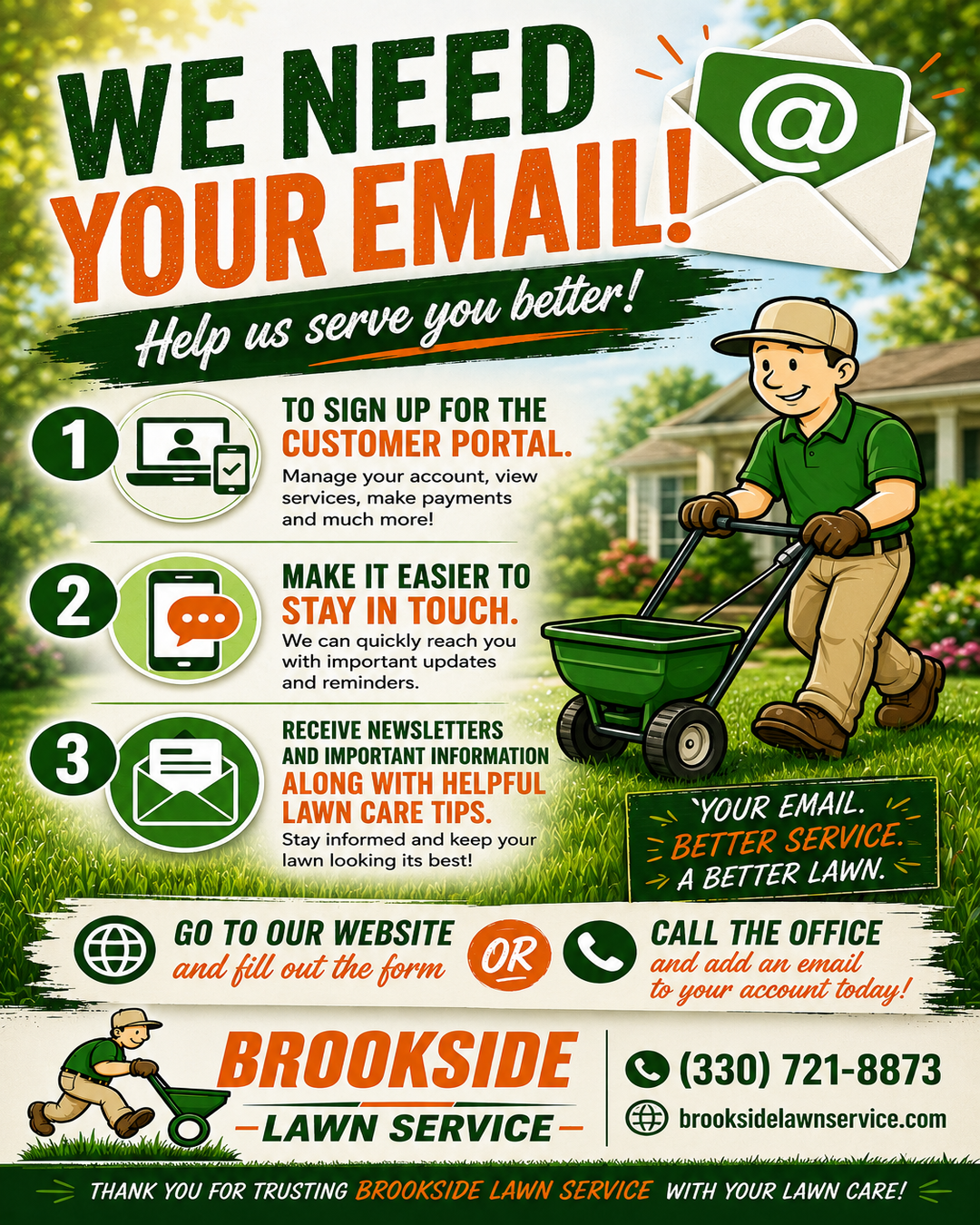 We Need Your Email! Help us serve you better — Brookside Lawn Service email signup promotional flyer